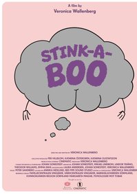 Stink-a-boo - Short film - Veronica Wallenberg